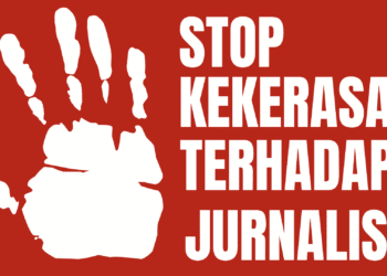Stop Kekerasan Terhadap Jurnalis.