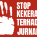 Stop Kekerasan Terhadap Jurnalis.